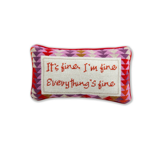 Everything is Fine Pillow